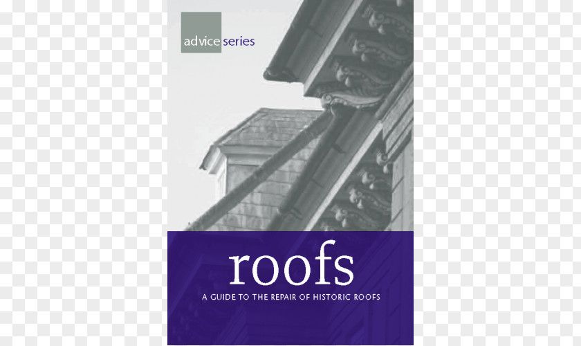 Fix Roof Roofs: A Guide To The Repair Of Historic Roofs Access: Improving Accessibility Buildings And Places Architecture PNG