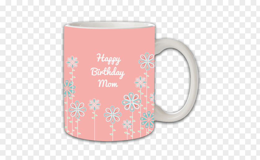 Happy Birthday Mom Mug Gift Cup Woman PNG