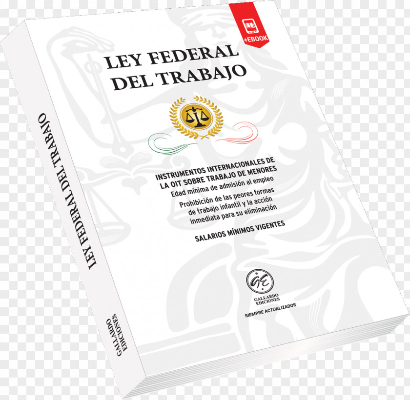 Rustico Mexico Statute Ley Federal Del Trabajo Federation Regulation PNG