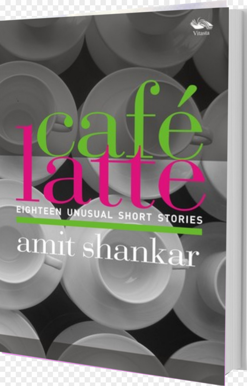 Book Cafe Latte 18 Unusual Short Stories Masala Chai Espresso PNG