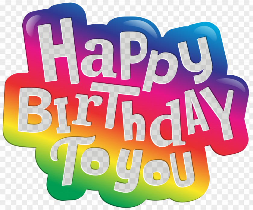 Happy Birthday To You Clip Art Image PNG