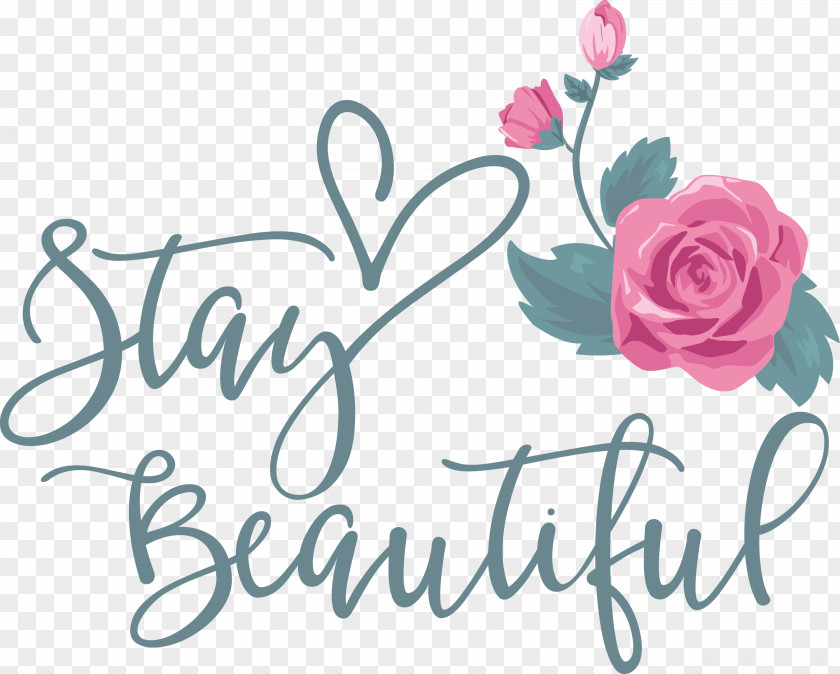 Stay Beautiful Fashion PNG