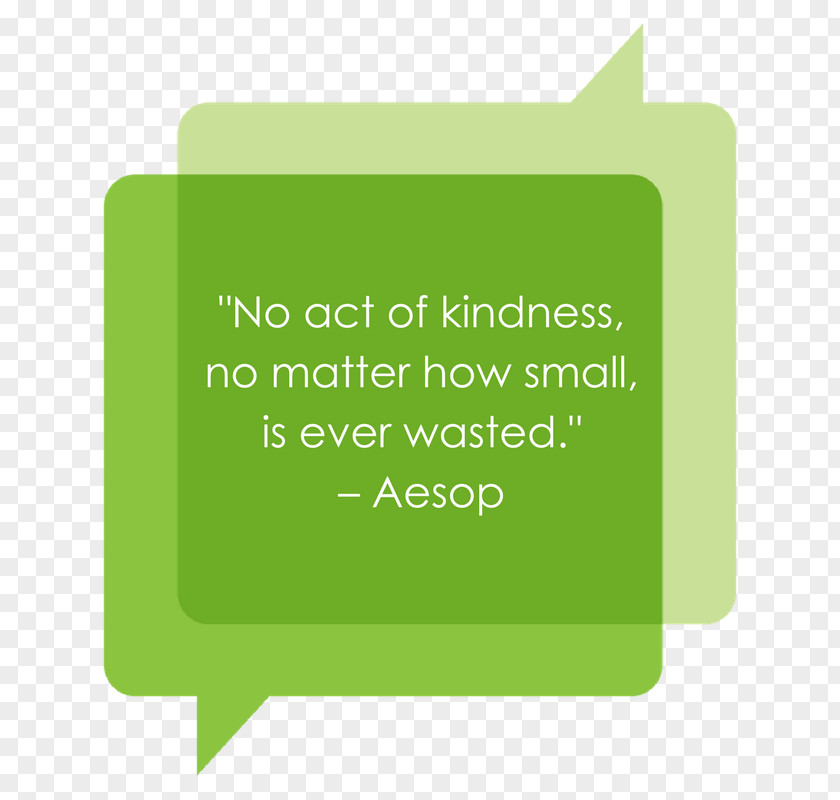 No Act Of Kindness Matter How Small Is Ever Was Alt Attribute Brand Logo Font PNG