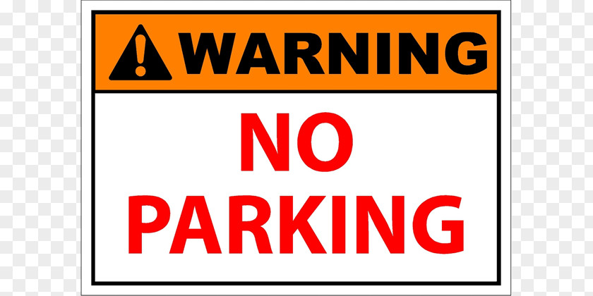 No Parking Occupational Safety And Health Administration Warning Sign Aluminium PNG