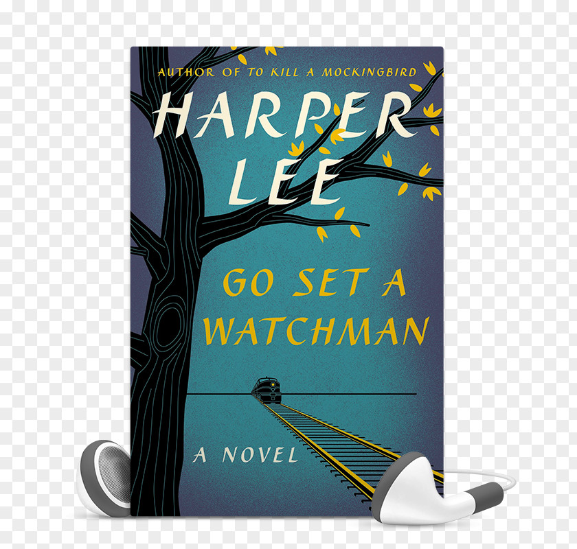 Book Go Set A Watchman Atticus Finch To Kill Mockingbird Monroeville Jem PNG