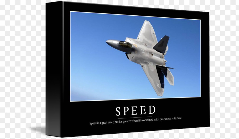 Motivational Poster Lockheed Martin F-22 Raptor Langley Air Force Base McDonnell Douglas F-15 Eagle Airplane Military Aircraft PNG
