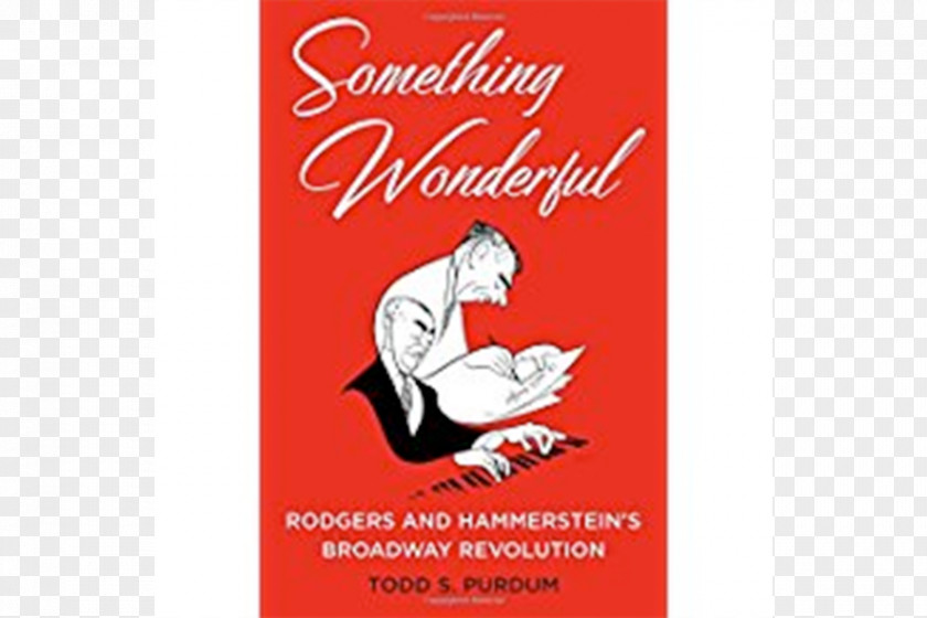 Wonderful Review Something Wonderful: Rodgers And Hammerstein's Broadway Revolution Composer PNG