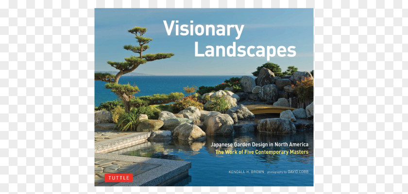Japanese Style Garden Visionary Landscapes: Design In North America, The Work Of Five Contemporary Masters Quiet Beauty: Gardens America PNG