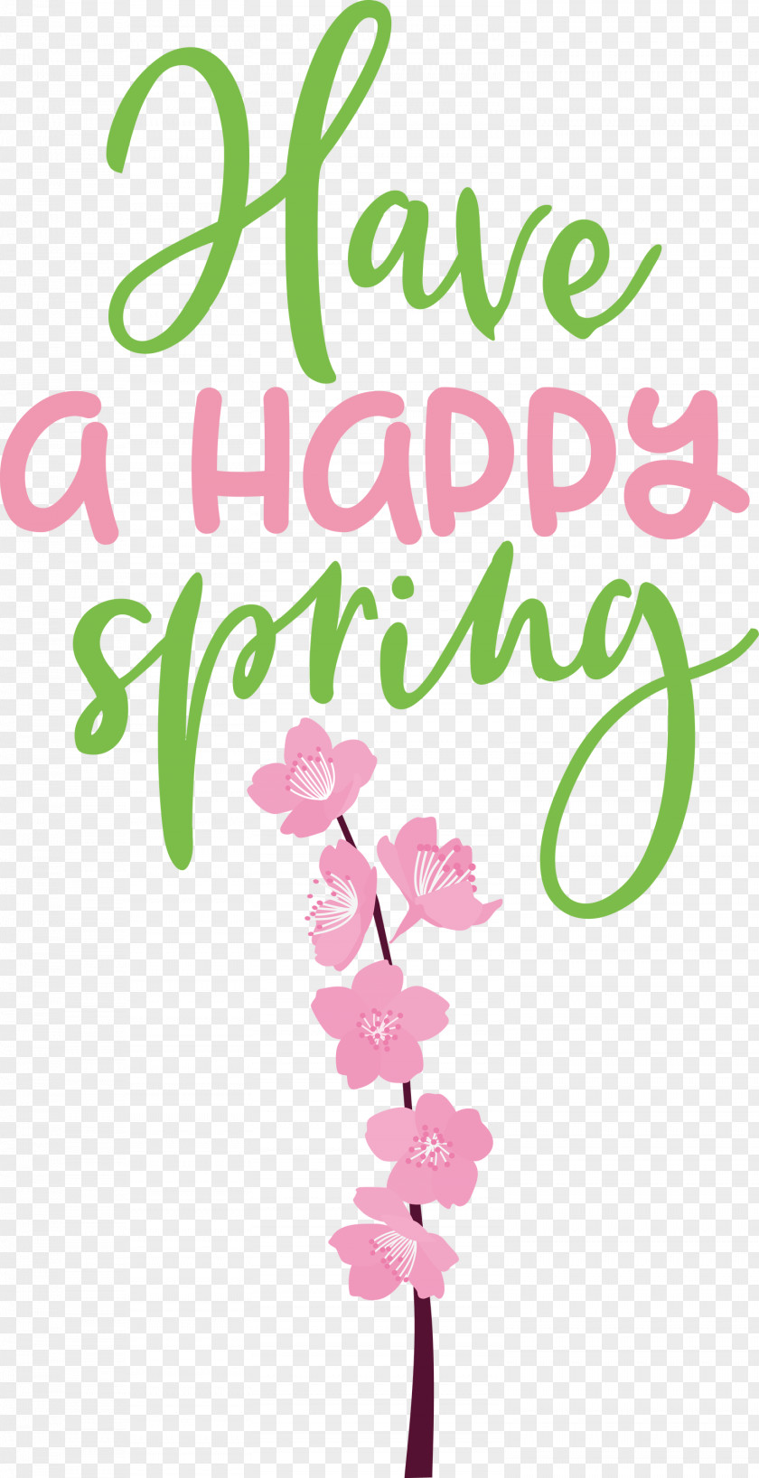 Spring Have A Happy PNG