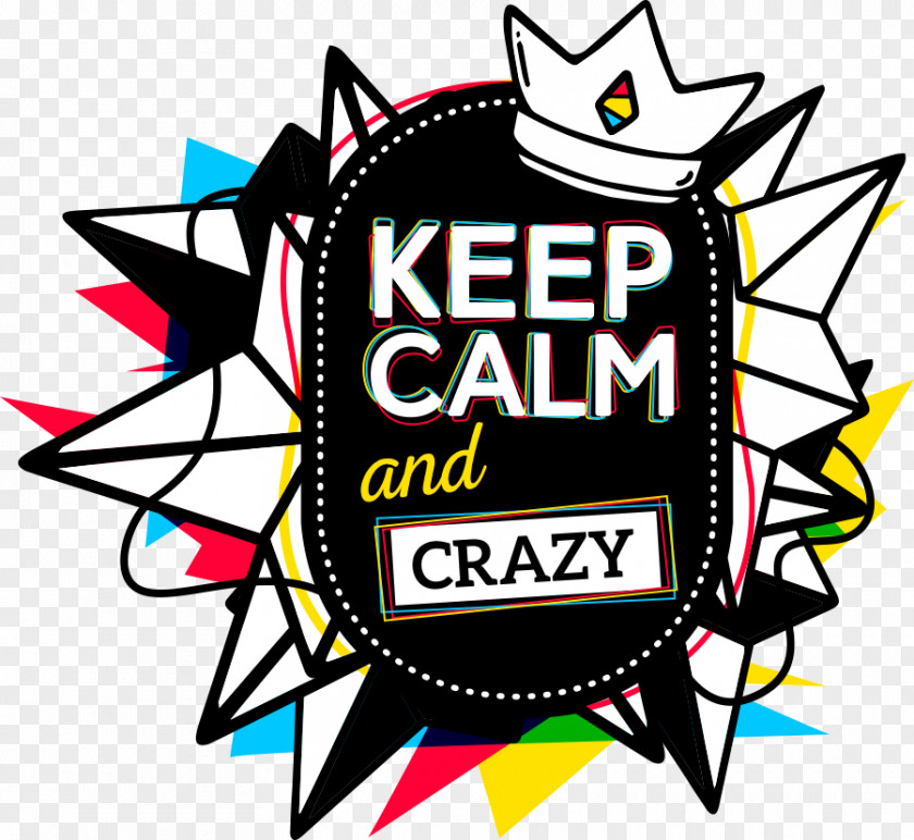 Vector Colorful Abstract Graphics Crazy Keep Calm And Carry On Art Poster Icon PNG