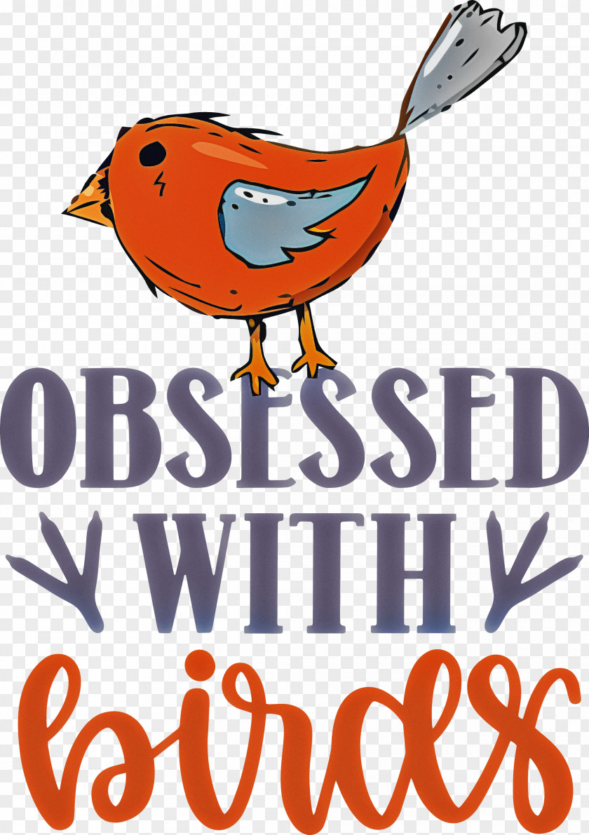 Obsessed With Birds Bird Quote PNG