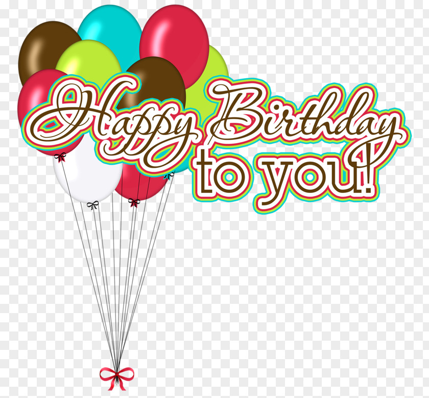 Happy Birthday To You Greeting Card Wish Clip Art PNG