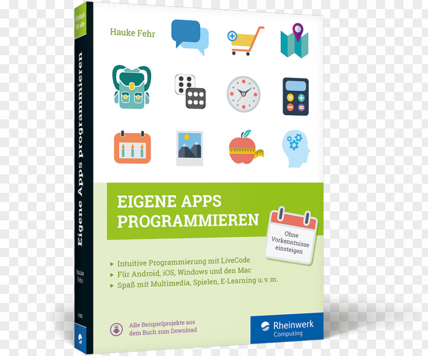 Enterprises Album Cover Eigene Apps Programmieren: Ohne Vorkenntnisse Einsteigen Computer Programming Rheinwerk Verlag LiveCode Mobile App PNG