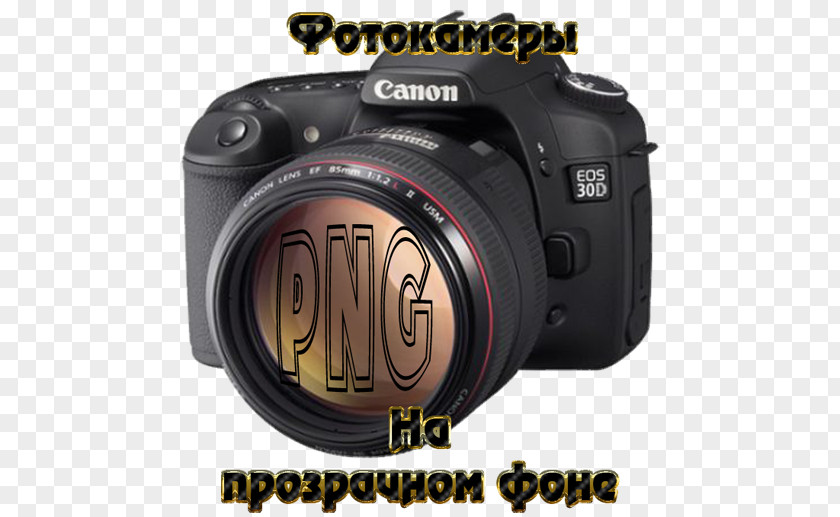 Camera Lens Digital SLR Canon EOS 30D Single-lens Reflex PNG