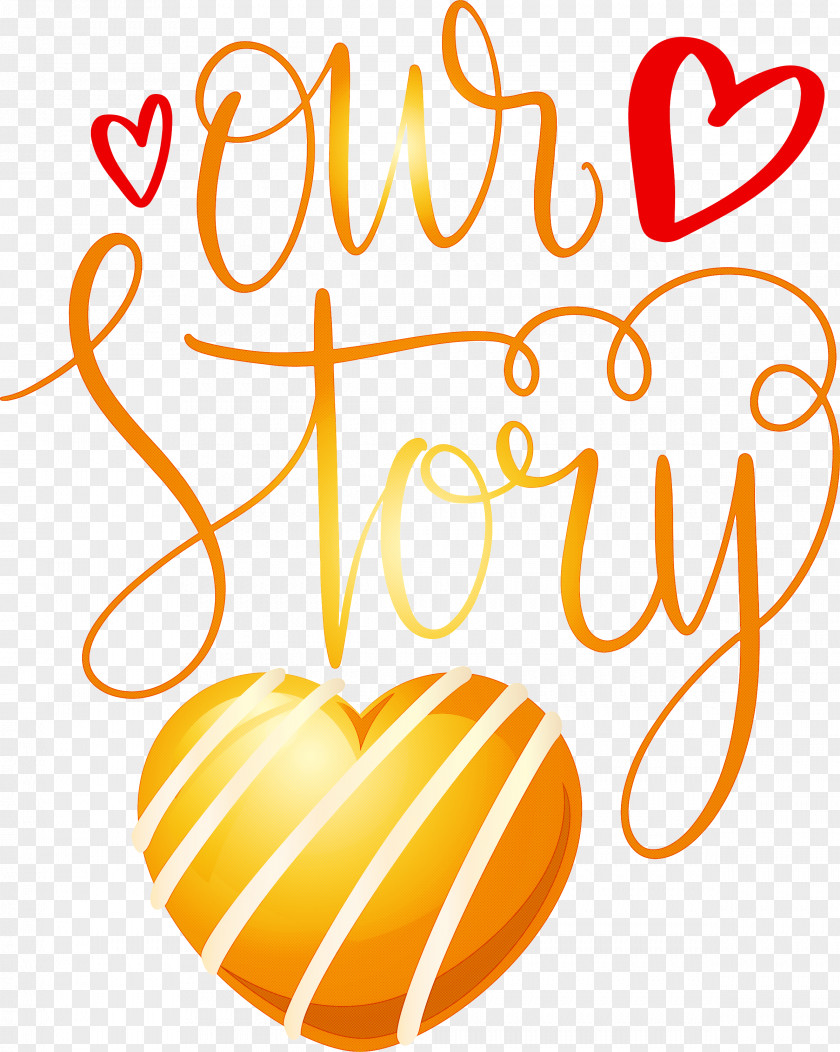 Our Story Love Quote PNG