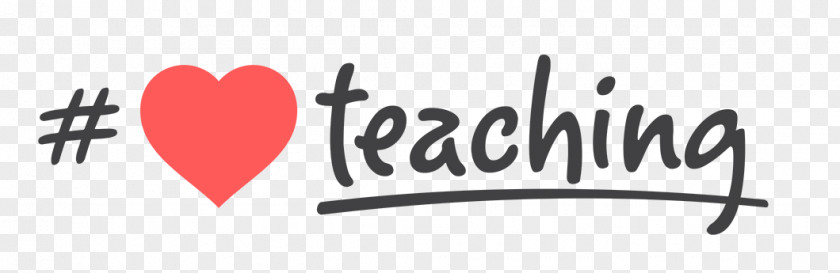 I Love Teachers Teacher Education Teach For America School PNG