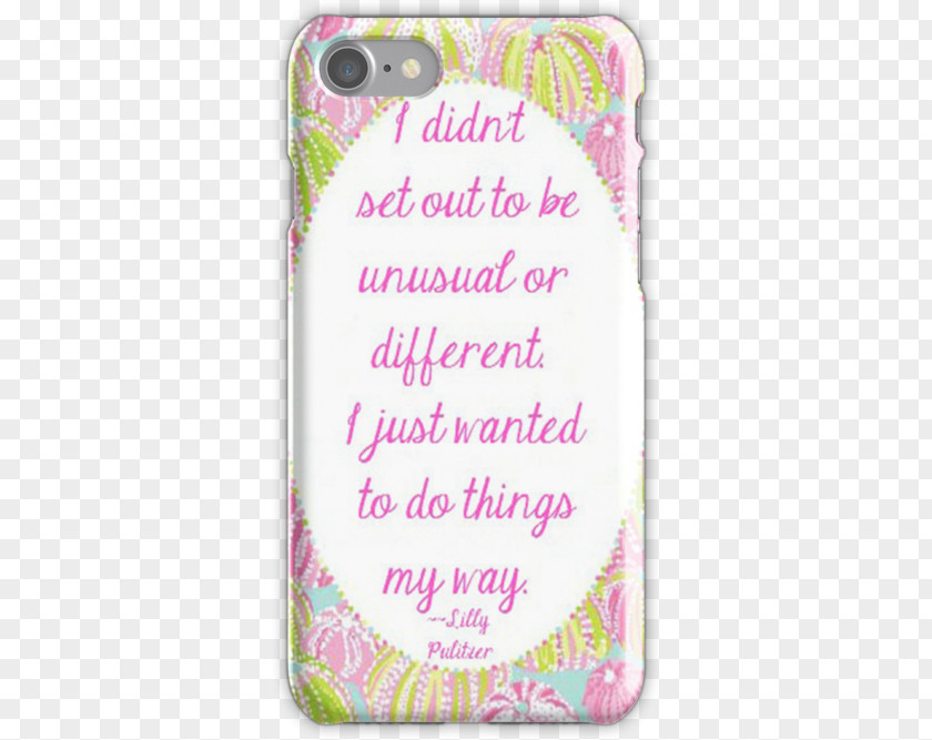 Lily Pulitzer I Didn't Set Out To Be Unusual Or Different. Just Wanted Do Things My Way. Style Isn’t About What You Wear, It’s How Live. Quotation Photography PNG