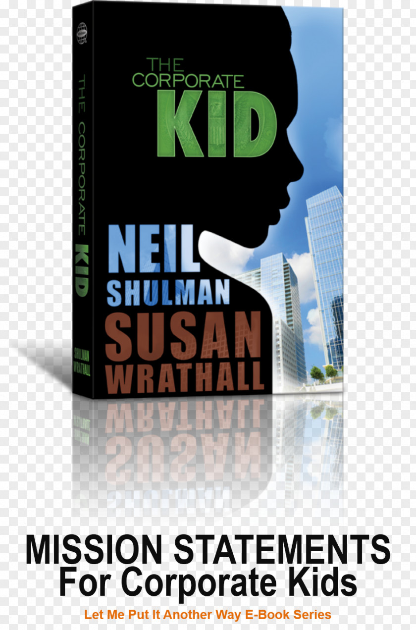 Mission Statement The Corporate Kid What? Dead Again? Fiction Book Amazon.com PNG