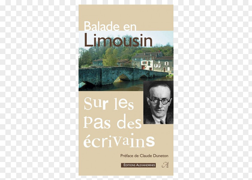Pierre Joseph Claude Duneton Writer Book Limoges Pays D'Uzerche: Rayonnement D'une Ville-paysage PNG