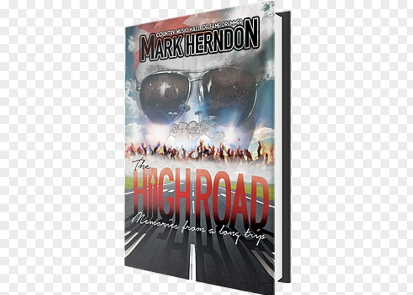 Book The High Road: Memories From A Long Trip Paperback Product Mark Herndon PNG