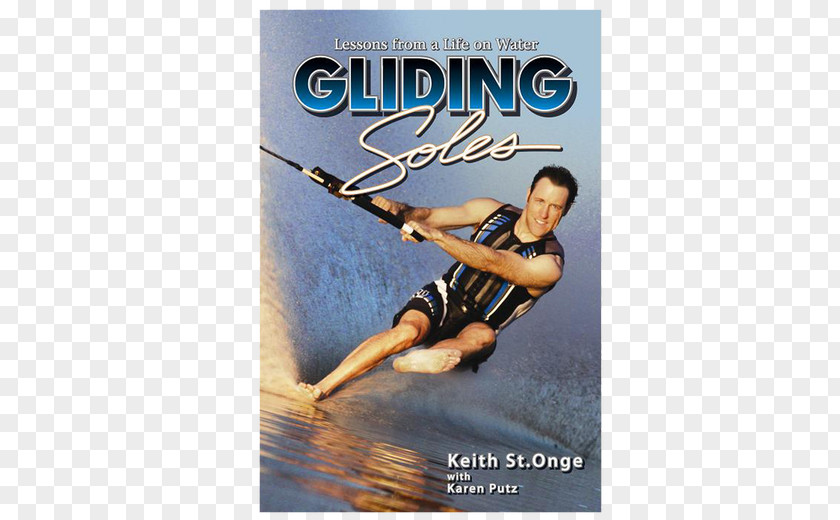 Skiing Gliding Soles: Lessons From A Life On Water Book Barefoot PNG