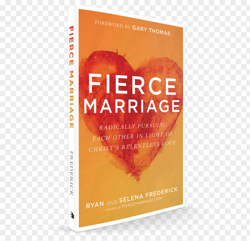 Love Each Other Fierce Marriage: Radically Pursuing In Light Of Christ's Relentless Two As One: Connecting Daily With Christ And Your Spouse Book Wife Pursuit: 31 Challenges For Loving Husband Well PNG