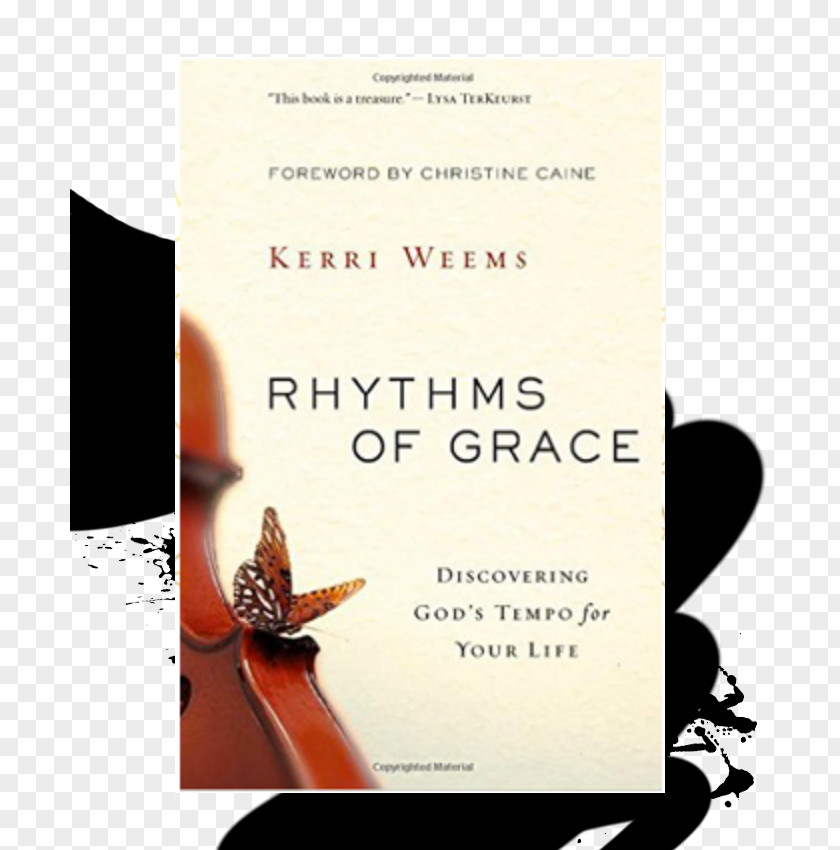 Rhythms Of Grace: Discovering God's Tempo For Your Life Celebration Church Book Bible PNG