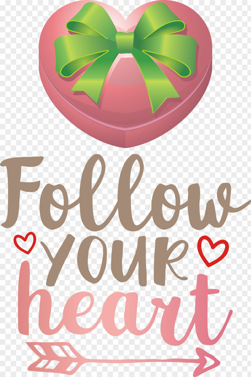 Follow Your Heart Valentines Day Valentine PNG