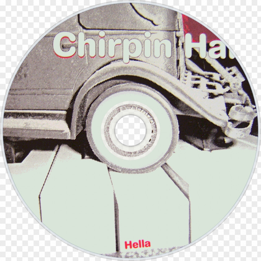 Hella Church Gone Wild / Chirpin Hard Compact Disc PNG