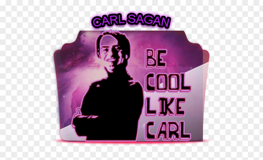 Carl Sagan Scientist We're Made Of Star Stuff. We Are A Way For The Cosmos To Know Itself. Astronomy Cosmology PNG