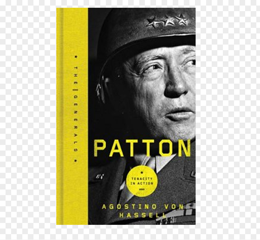 Patton George Second World War General Oberkommando Der Wehrmacht Always Do More Than Is Required Of You. PNG