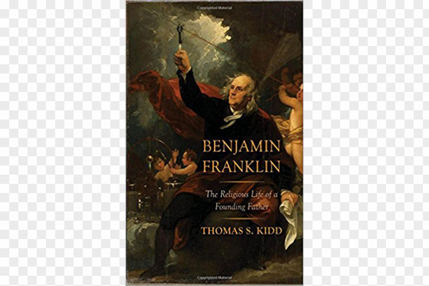 United States Benjamin Franklin Drawing Electricity From The Sky Autobiography Of Poor Richard's Almanack Painting PNG