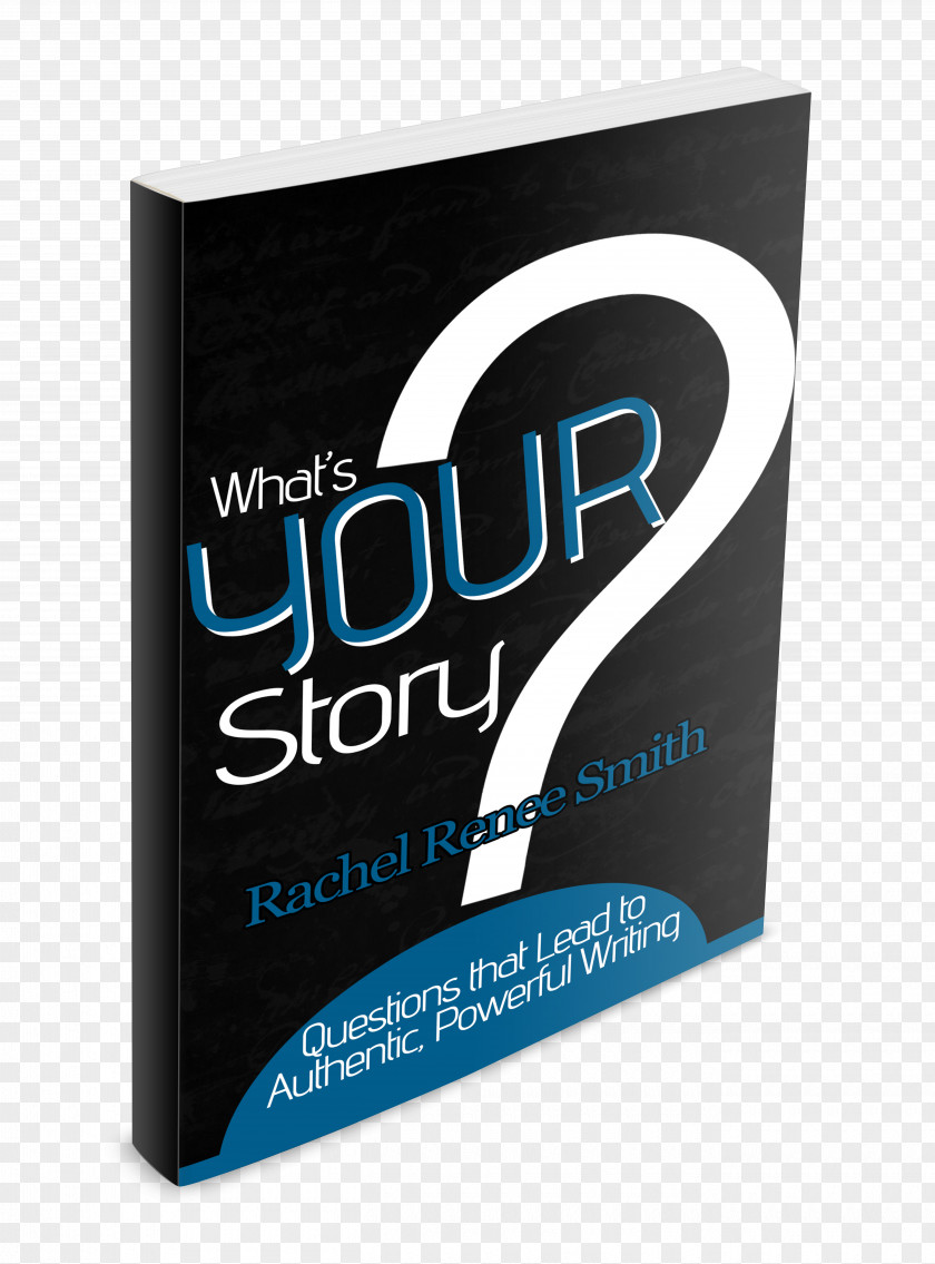 Design What's Your Story? Questions That Lead To Authentic, Powerful Writing Brand Font PNG