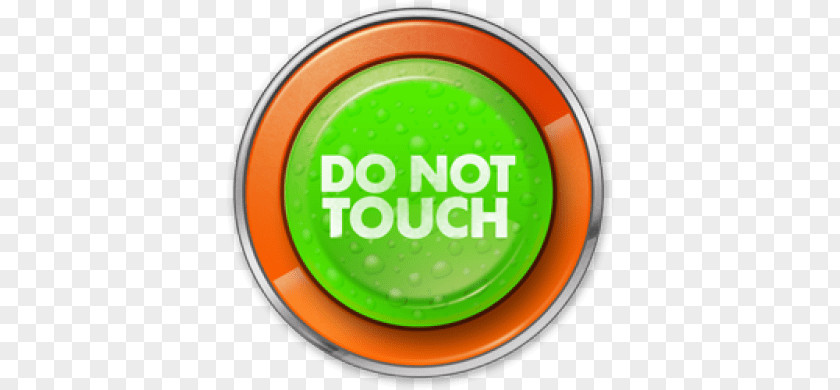 Do Not Touch Green:orange Button PNG Button, do not touch text overlay clipart PNG