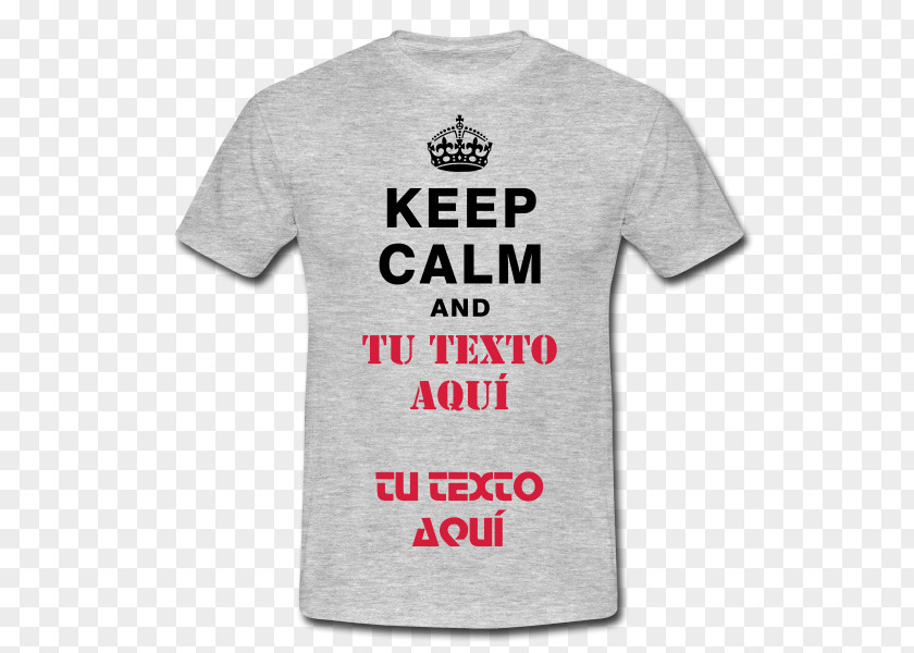 T-shirt Clothing Keep Calm And Carry On Spreadshirt PNG