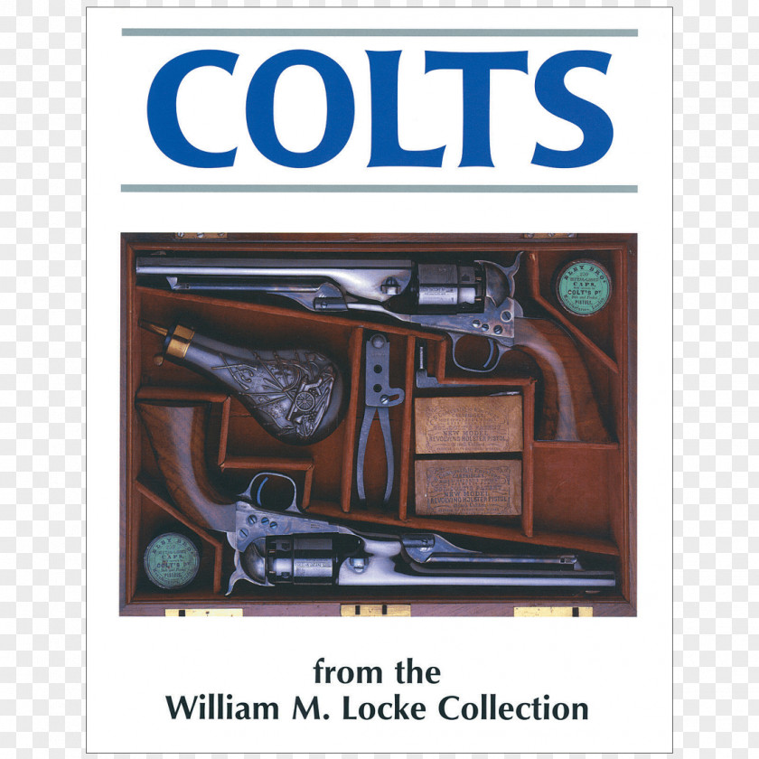 Book Gun Colts From The William M. Locke Collection Motor Vehicle Advertising Firearm PNG