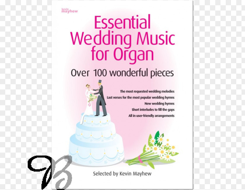 Essential Book Of Wedding Music For Manuals: 100 Wonderful Pieces Buttercream Cake Decorating PNG of for decorating, wedding clipart PNG