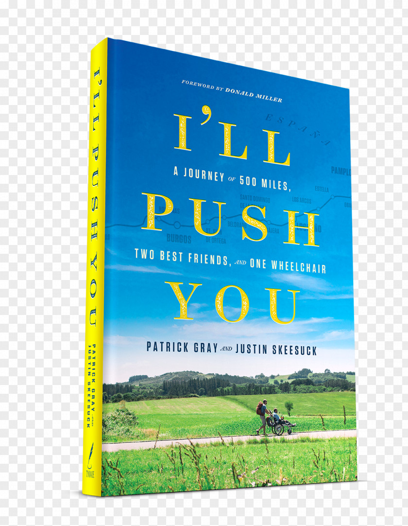 Youtube I'll Push You: A Journey Of 500 Miles, Two Best Friends, And One Wheelchair Camino De Santiago YouTube Book Friendship PNG