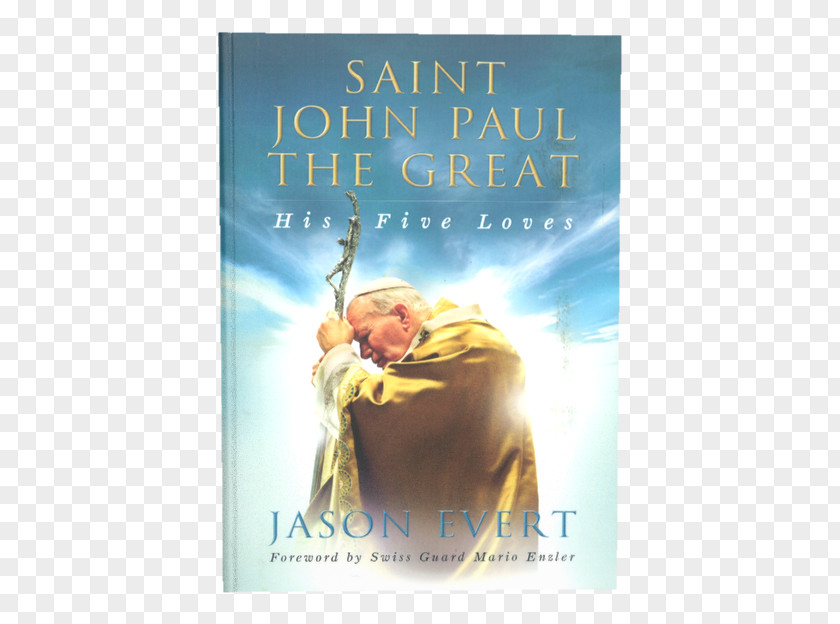 Saints Cyril And Methodius Saint John Paul The Great: His Five Loves Be Not Afraid: Wisdom From II Pure Faith Theology Of Body Priest PNG