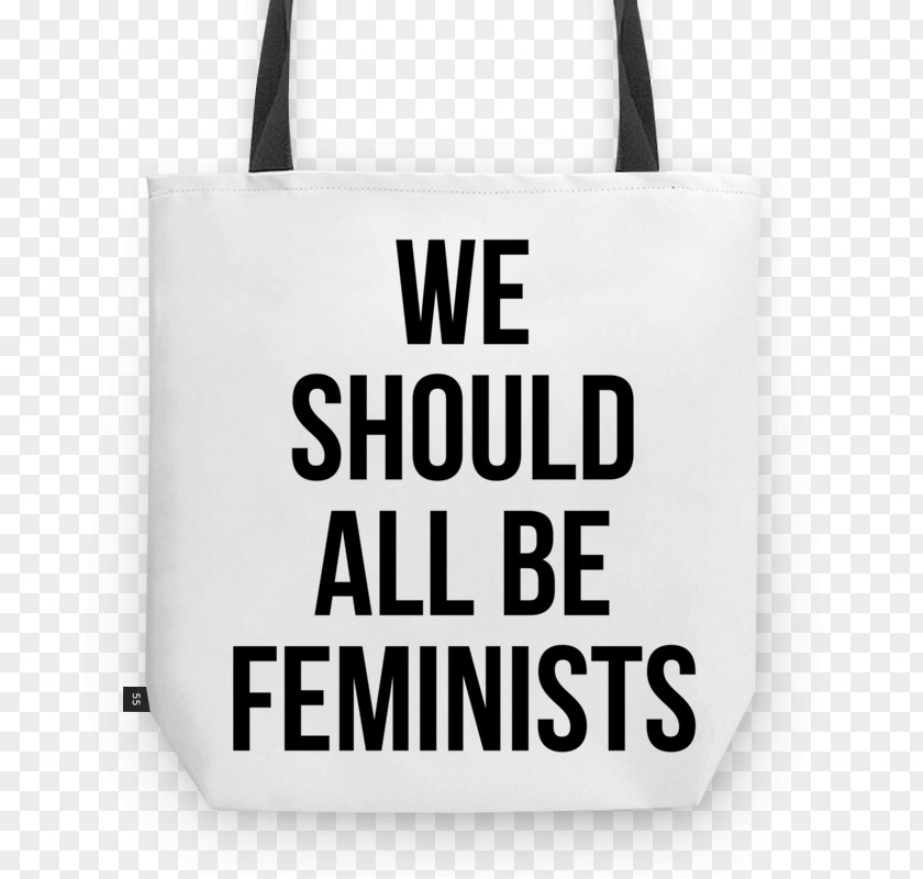 T-shirt We Should All Be Feminists Feminism Hoodie Clothing PNG