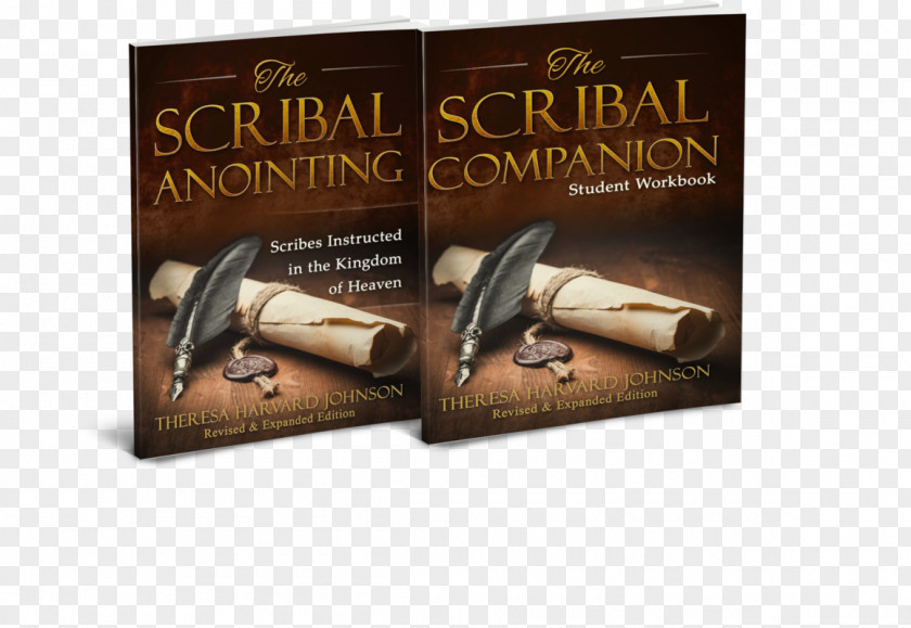 Anointing The Scribal Anointing: Scribes Instructed In Kingdom Of Heaven Purpose: 10 Reasons Why God Has Commanded You To Write Scrivener Writing PNG