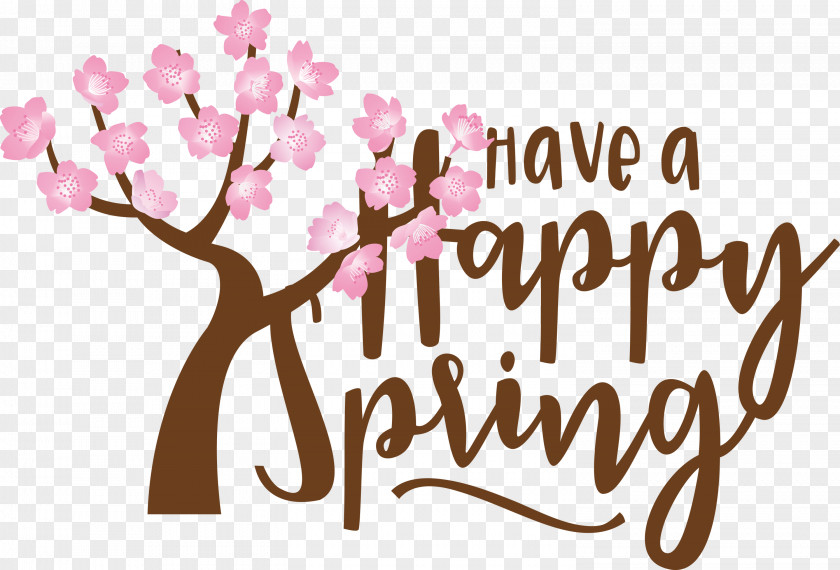 Spring Have A Happy Quote PNG