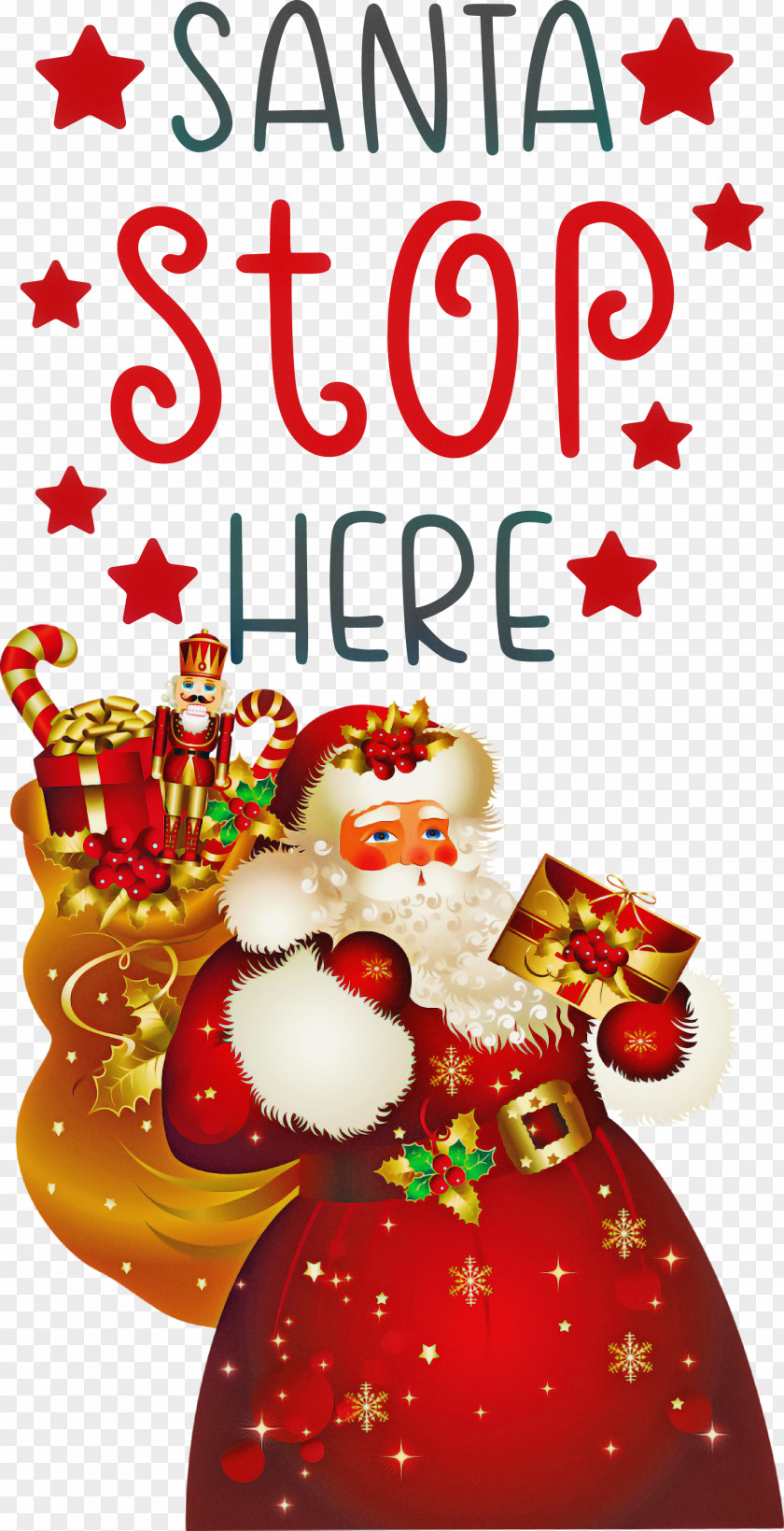 Santa Stop Here Christmas PNG