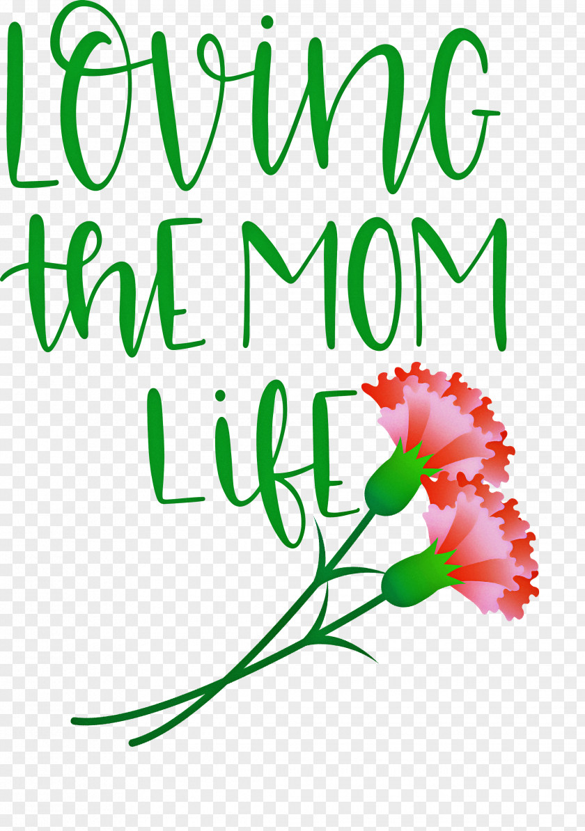 Mothers Day Quote Loving The Mom Life PNG