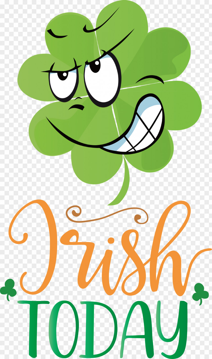 Irish Today St Patricks Day Saint Patrick PNG