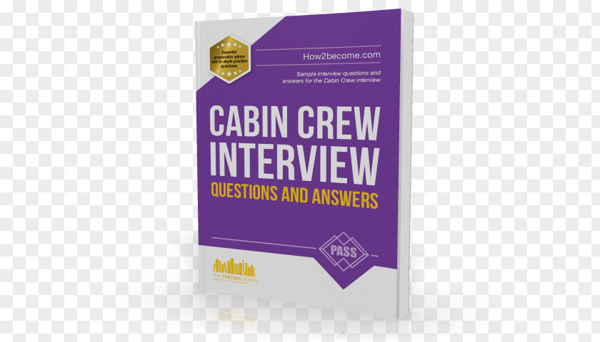 Cabin Crew Interview Questions And Answers: Sample Answers For The Flight Attendant Job PNG
