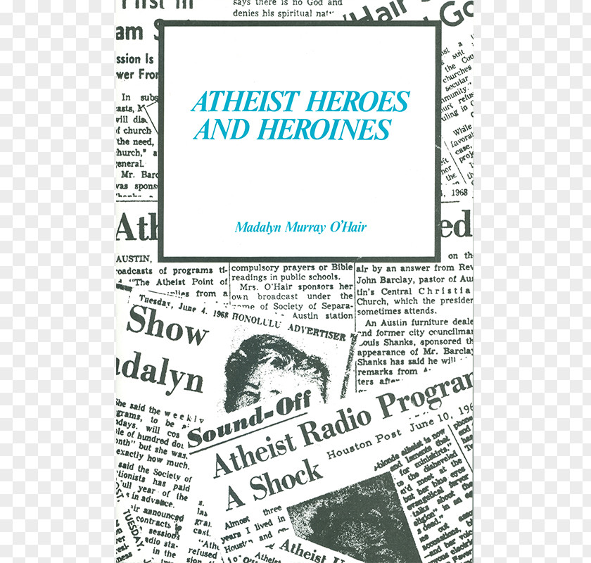 American Atheists Atheist Heroes And Heroines The Delusion An Speaks What On Earth Is Atheist! Epic PNG