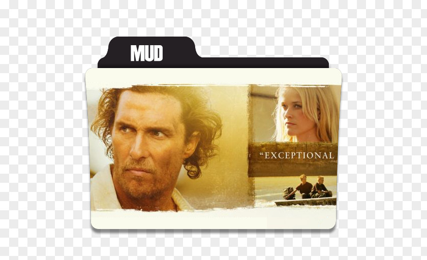 Mud Jeff Nichols Reese Witherspoon YouTube The Place Beyond Pines PNG