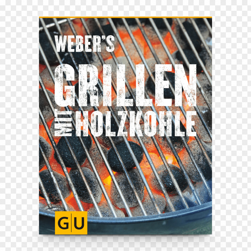 Pommes Frites Weber's Grillen Mit Briketts & Holzkohle Advertising Weber-Stephen Products Charcoal Text PNG