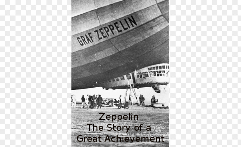 Ferdinand Von Zeppelin LZ 127 Graf Germany Hindenburg Disaster Flight PNG